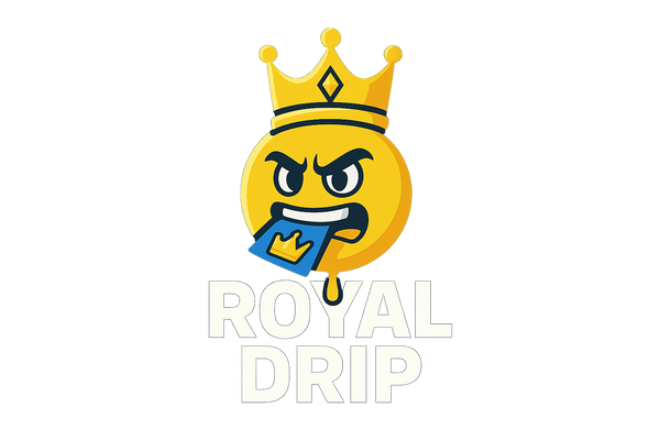 Royale Drip